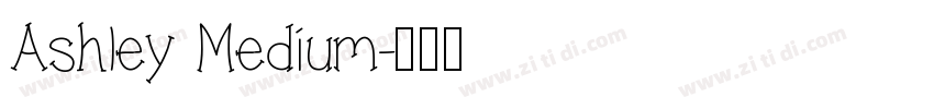 Ashley Medium字体转换